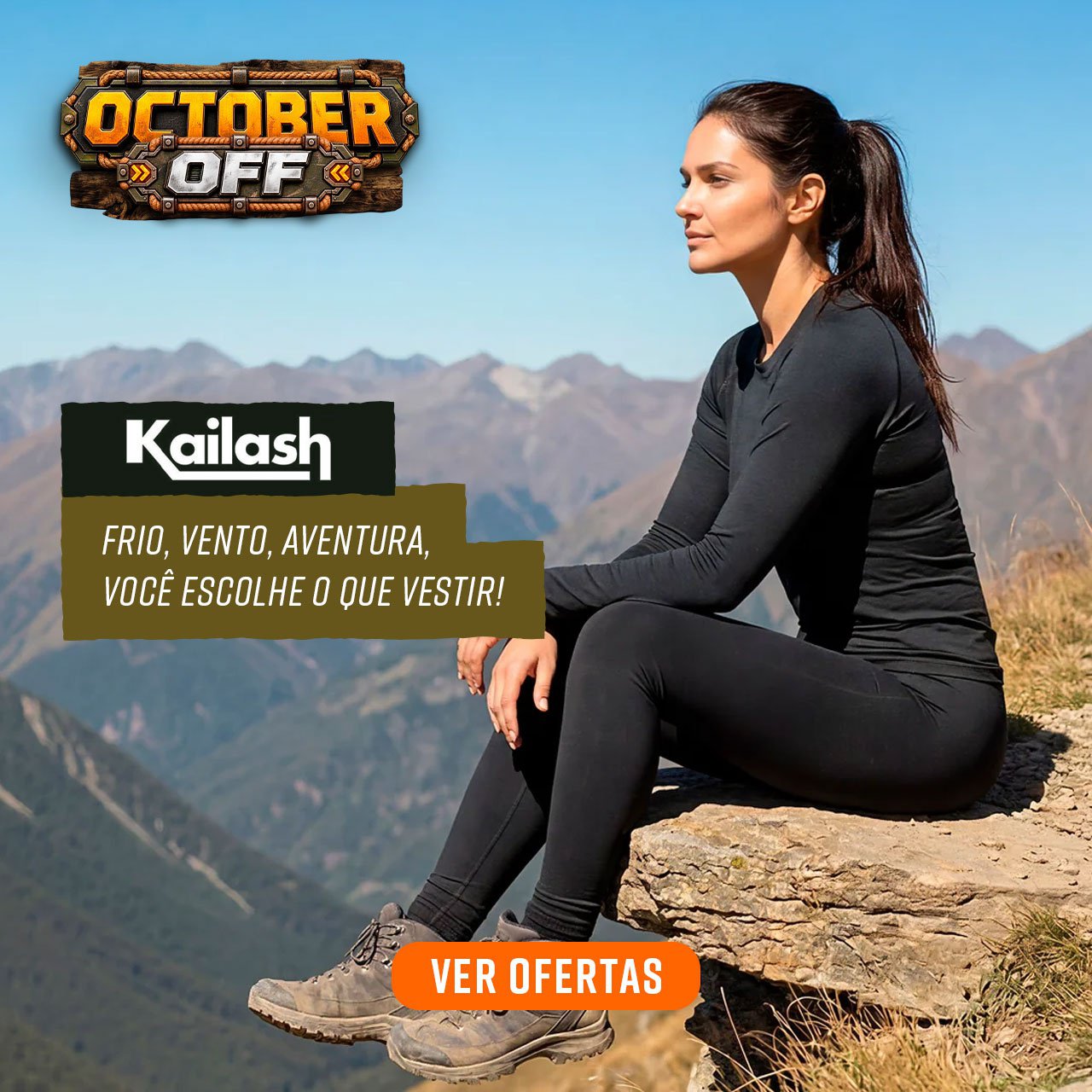Kailash - Frio, vento, aventura, você escolhe o que vestir!