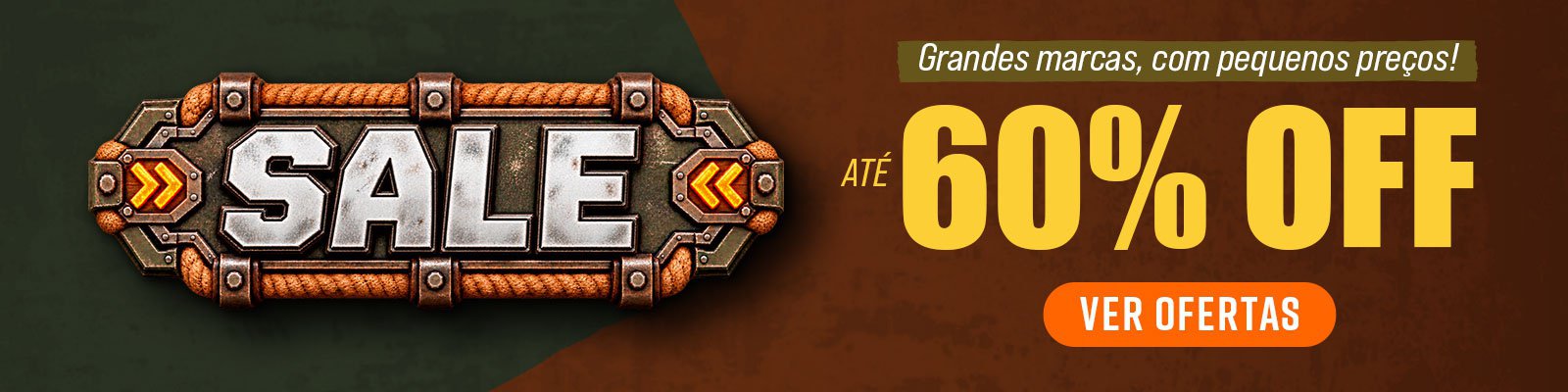 SALE até 60% OFF - Grandes marcas, com pequenos preços!