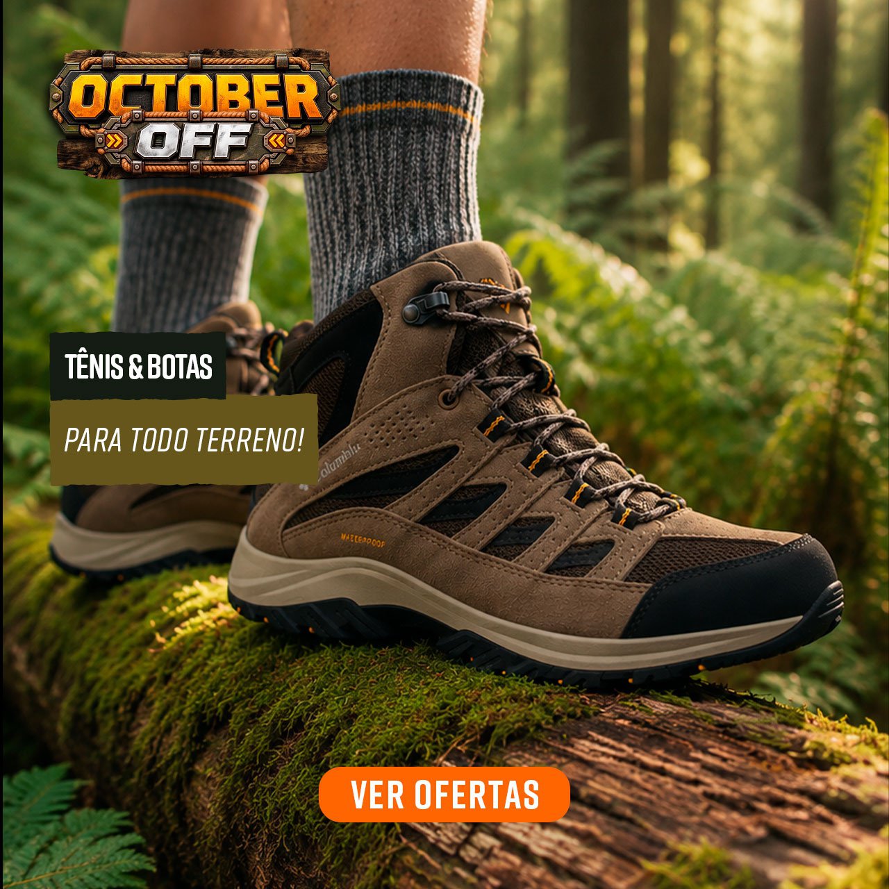 Tênis & Botas de Aventura para todo o terreno!
